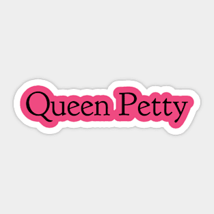 Queen Petty Sticker